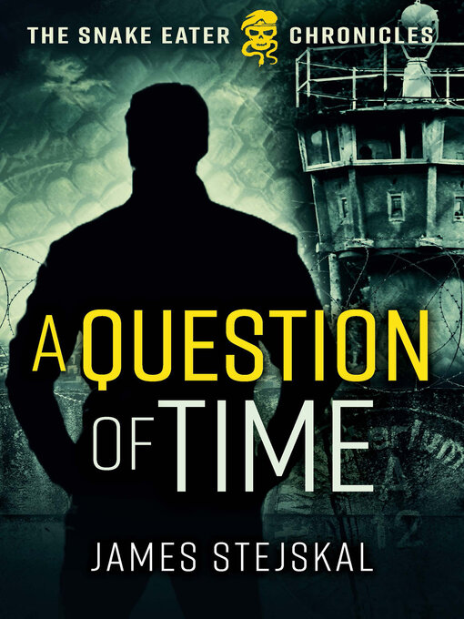 Title details for A Question of Time by James Stejskal - Available